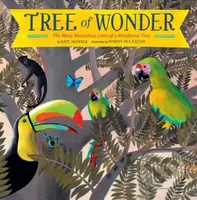 Tree of Wonder (The Many Marvelous Lives of a Rainforest Tree) - kniha z kategorie Pro děti