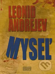 Myseľ - Leonid Andrejev - kniha z kategorie Beletrie