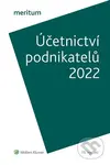 Účetnictví podnikatelů 2022 - Ivan Brychta, Miroslav Bulla, Tereza Krupová - kniha z kategorie Účetnictví a daně
