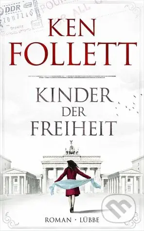 Kinder der Freiheit - Ken Follett - kniha z kategorie Beletrie