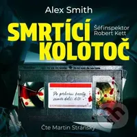 Smrtící kolotoč - Alex Smith - kniha z kategorie Detektivky, thrillery a horory