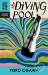 The Diving Pool - Yoko Ogawa - kniha z kategorie Beletrie