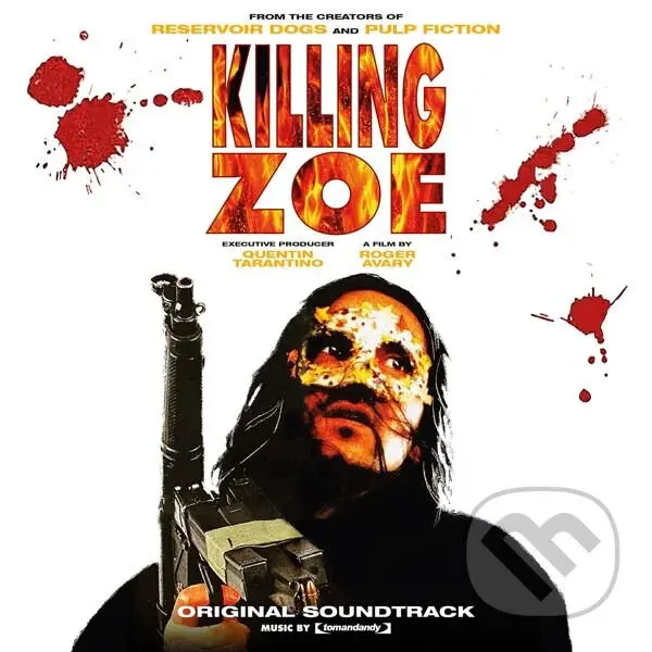 Tomandandy:  Killing Zoe LP - Tomandandy,Tomandandy:  Killing Zoe LP - Tomandandy