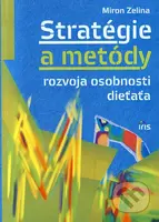 Stratégie a metódy rozvoja osobnosti dieťaťa (3. doplnené vydanie) - kniha z kategorie Seberozvoj