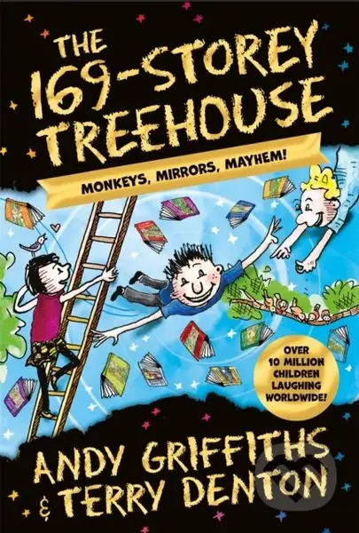 The 169-Storey Treehouse (Monkeys, Mirrors, Mayhem!) - kniha z kategorie Pro děti