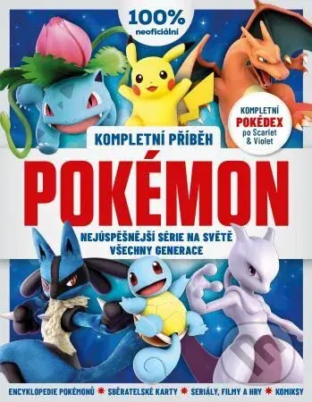 Pokémon – Kompletní příběh (2. rozšířené vydání) - kolektiv - kniha z kategorie Beletrie pro děti