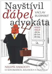 Navštívil ďábel advokáta (Nejlepší anekdoty o advokátech, soudcích a vězeních) - kniha z kategorie Beletrie