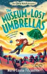 The Museum of Lost Umbrellas - Marie-Louise Fitzpatrick - kniha z kategorie Fantasy
