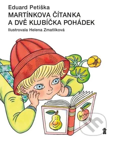 Martínkova čítanka a dvě klubíčka pohádek - Eduard Petiška, Helena Zmatlíková, Helena Zmatlíková (ilustrátor) - kniha z kategorie Pohádky