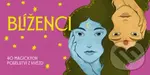Blíženci - 40 magických poselství z hvězd - kolektív autorov - kniha z kategorie Astrologie
