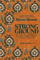 Strong Ground - Brené Brown