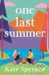 One Last Summer - Kate Spencer - kniha z kategorie Romantická