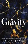 Gravity - Sara Cate - kniha z kategorie Romantická