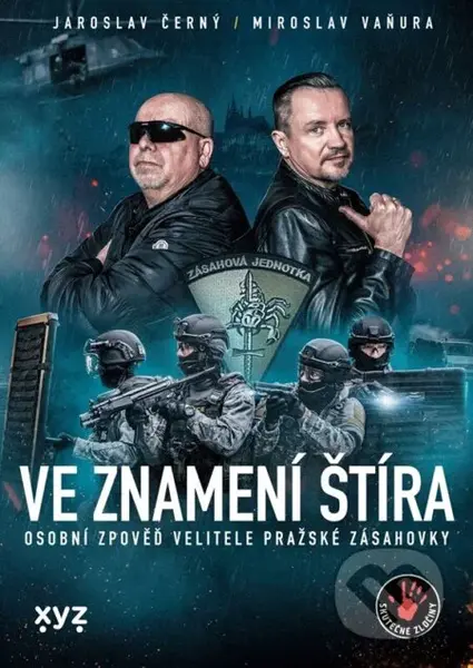 Ve znamení štíra (rozhovor s velitelem Zásahové jednotky) - kniha z kategorie Humanitní a společenské vědy