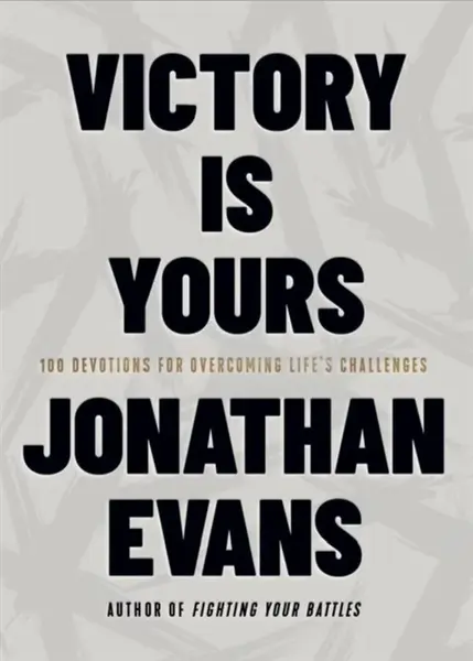 Victory Is Yours - Jonathan Evans