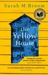The Yellow House - Sarah M. Broom
