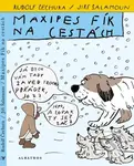 Maxipes Fík na cestách - Rudolf Čechura
