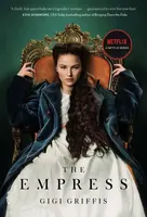 The Empress - Gigi Griffis