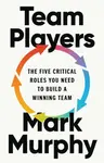 Team Players - Mark Murphy