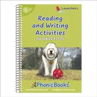 Phonic Books Dandelion Launchers Reading and Writing Activities Units 11-15 - Phonic Books