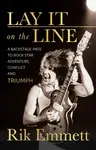 Lay It On The Line - Rik Emmett