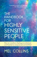 The Handbook for Highly Sensitive People - Mel Collins