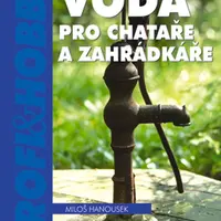 E-kniha: Voda pro chataře a zahrádkáře od Hanousek Miloš