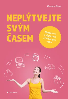 E-kniha: Neplýtvejte svým časem od Bray Gemma