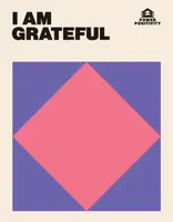 I AM GRATEFUL - Hardie Grant Books