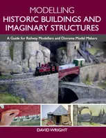 Modelling Historic Buildings and Imaginary Structures - David Wright
