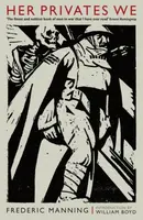 Her Privates We - Frederic Manning