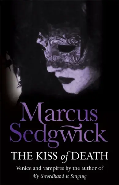 The Kiss of Death - Marcus Sedgwick