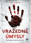 E-kniha: Vražedné úmysly od Cameron Marc