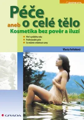 E-kniha: Péče o celé tělo od Feřteková Vlasta