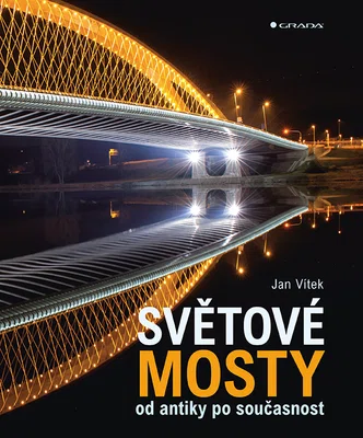 Kniha: Světové mosty od Vítek Jan