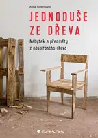 Kniha: Jednoduše ze dřeva od Rittermann Antje