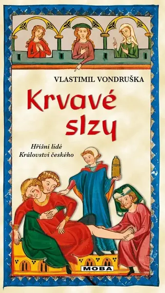 Krvavé slzy (poškozená) - Vlastimil Vondruška