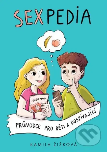 Sexpedia - Kamila Žižková - kniha z kategorie Naučné knihy