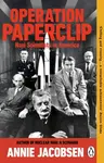 Operation Paperclip - Annie Jacobsen