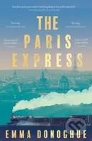 The Paris Express - Emma Donoghue - kniha z kategorie Společenská beletrie
