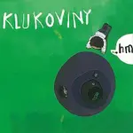 Hm... – Klukoviny