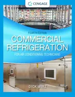 Commercial Refrigeration for Air Conditioning Technicians - Dick  Wirz