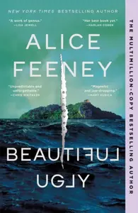 Beautiful Ugly - Alice Feeneyová