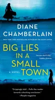 Big Lies in a Small Town - Diane Chamberlainová