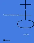 Functional Programming in C++ - Ivan Cukic