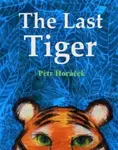 The Last Tiger - Petr Horáček