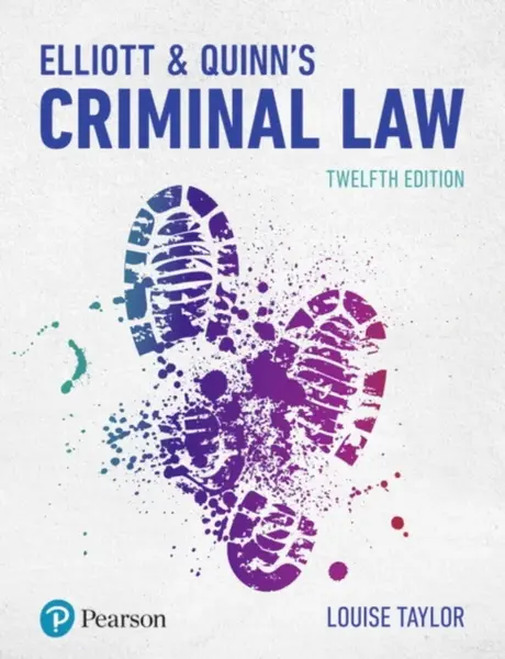 Elliott & Quinn's Criminal Law - Louise Taylor