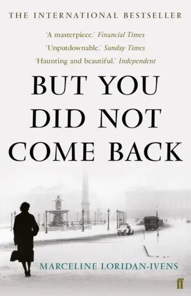 But You Did Not Come Back - Marceline Loridan-Ivens