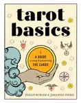 Tarot Basics - Johannes Fiebig, Evelin Burger