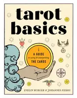 Tarot Basics - Johannes Fiebig, Evelin Burger